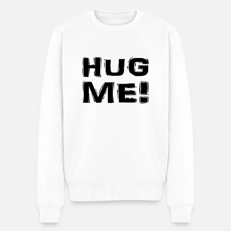 Hug me! - Pull Premium bio Homme - blanc