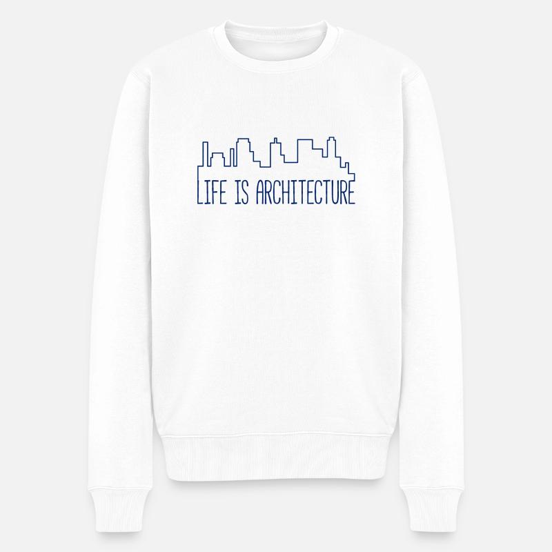 Architekt / Architektur: Life Is Architecture - Männer Premium Bio Pullover - Weiß