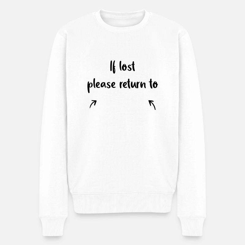 if lost please return to - Männer Premium Bio Pullover - Weiß