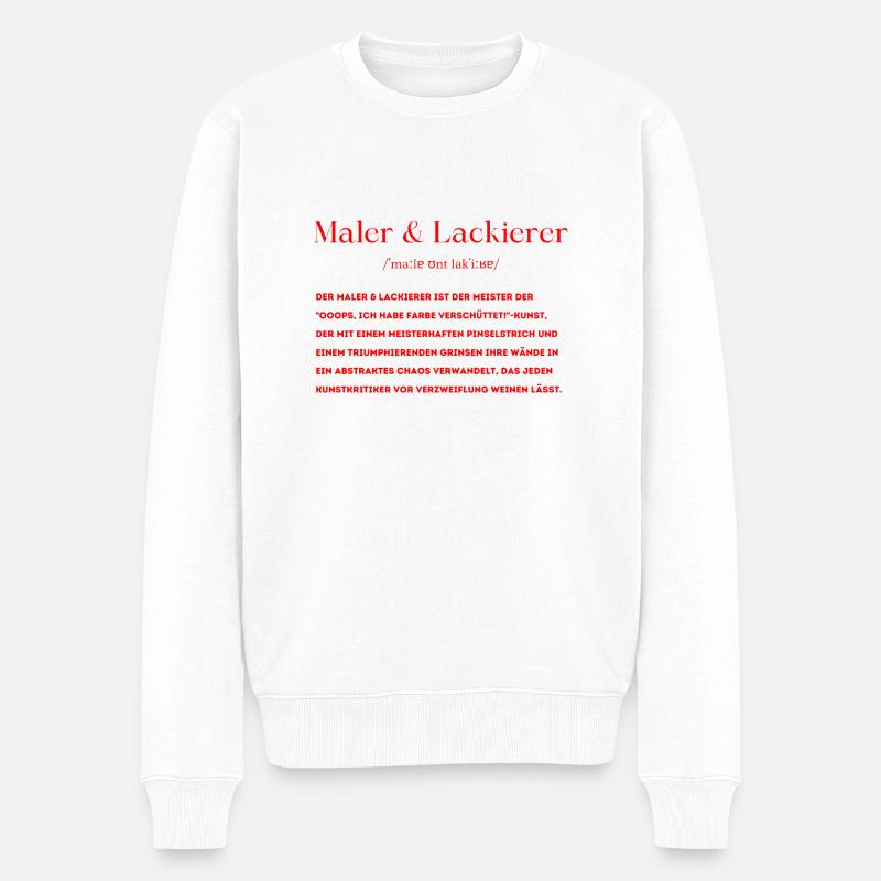Maler Lackierer Definition - Männer Premium Bio Pullover - Weiß