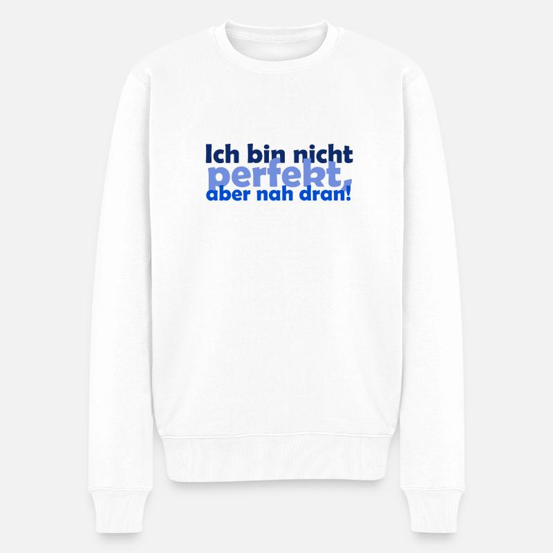 Perfekt nah dran - Männer Premium Bio Pullover - Weiß