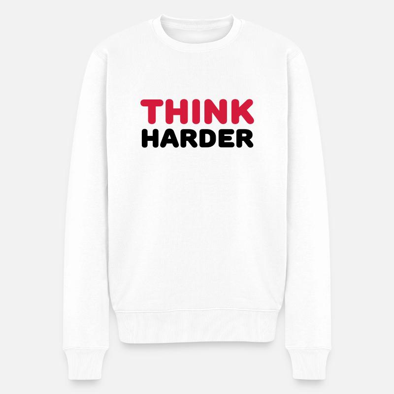 Think harder - Pull Premium bio Homme - blanc