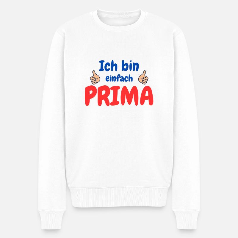 Ich bin prima - Männer Premium Bio Pullover - Weiß