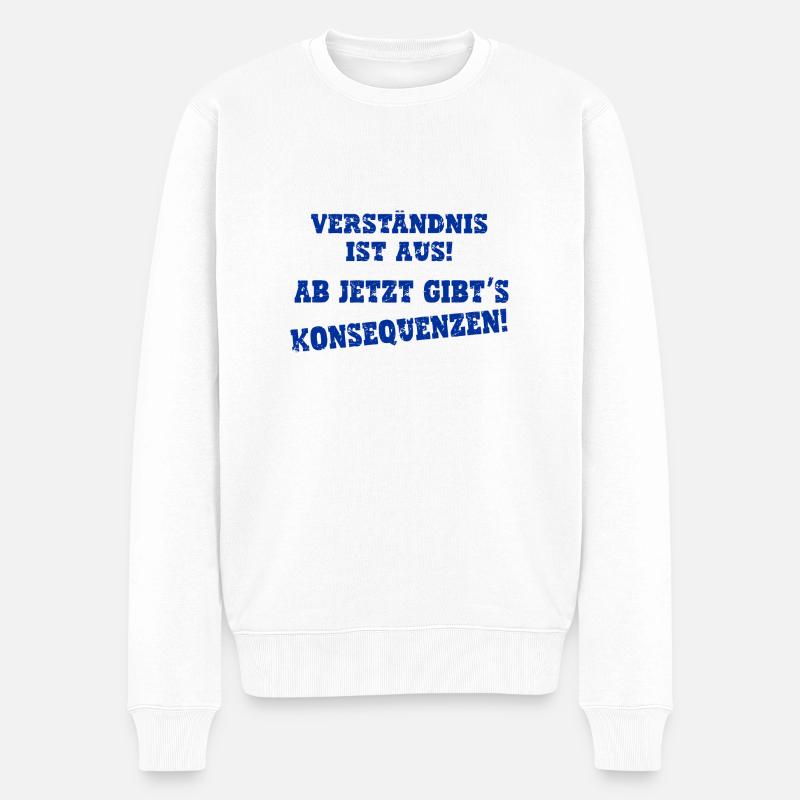 verständnis ist aus, Ouzimade - Männer Premium Bio Pullover - Weiß