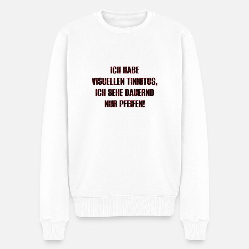 Tinnitus, Ouzimade - Männer Premium Bio Pullover - Weiß