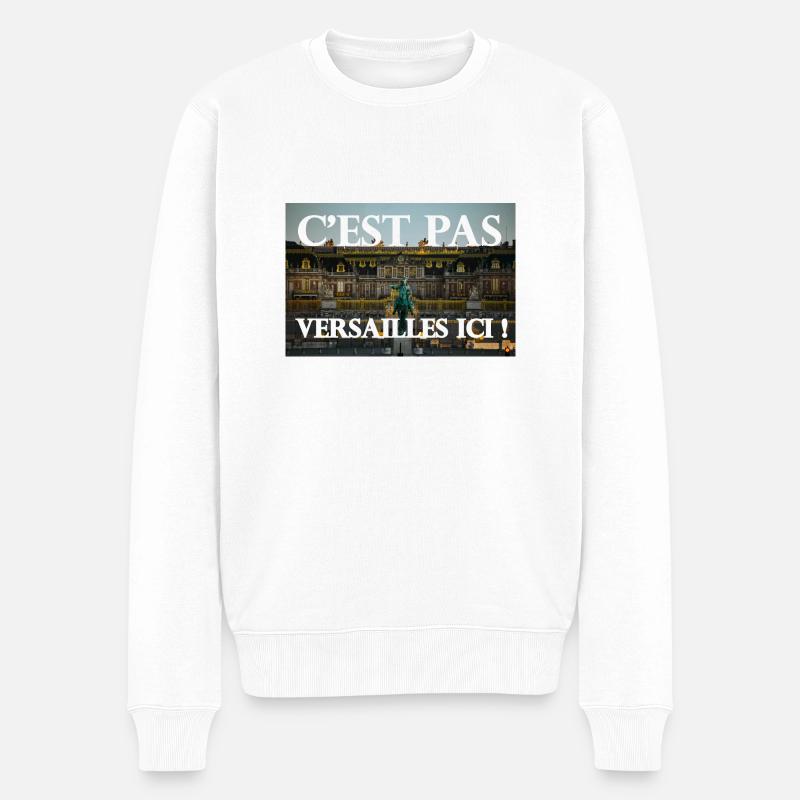 C'est pas Versailles ici - Pull Premium bio Homme - blanc