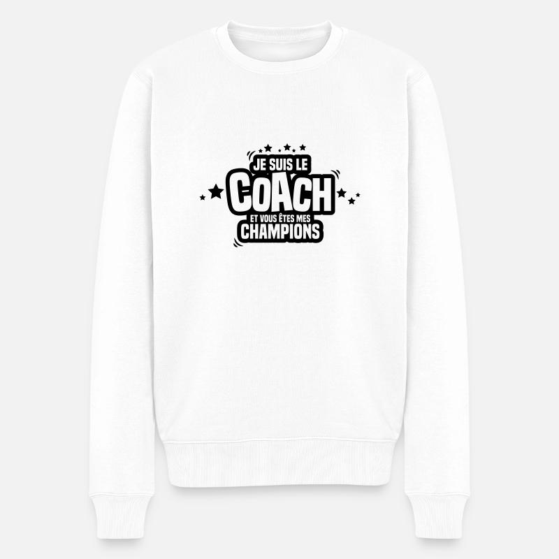 je suis le coach vous êtes mes champions - Pull Premium bio Homme - blanc