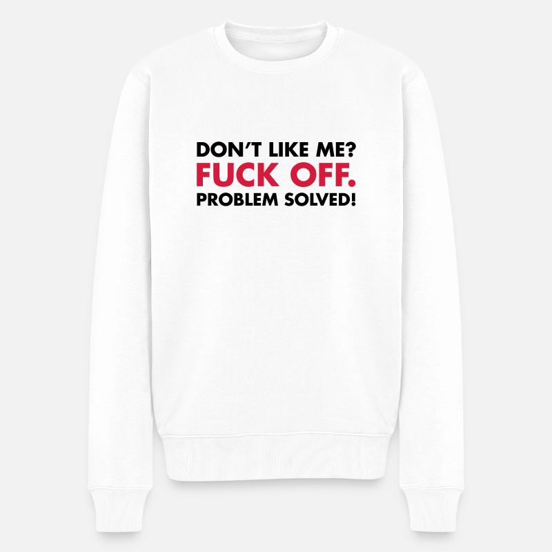 Fuck Off - Männer Premium Bio Pullover - Weiß