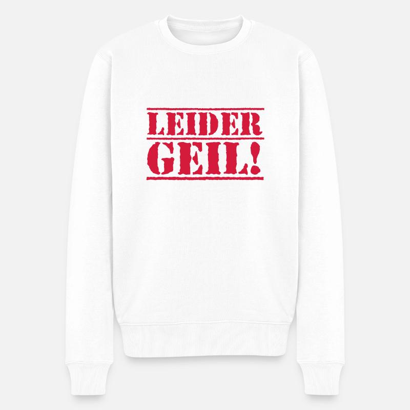 leider geil - Männer Premium Bio Pullover - Weiß