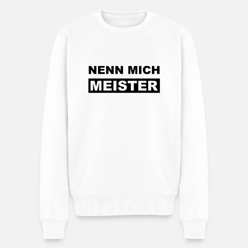 Nenn mich Meister - Männer Premium Bio Pullover - Weiß