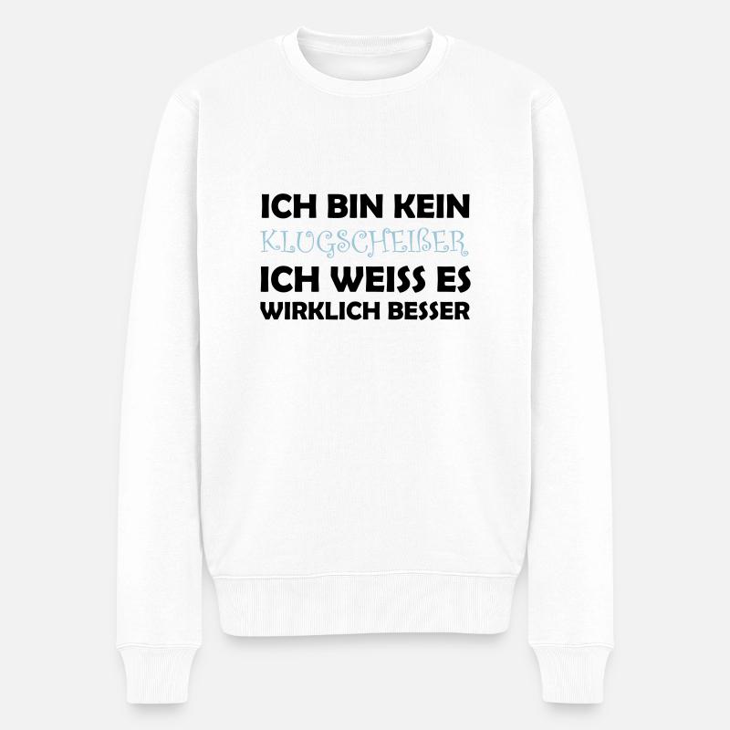 bin_kein_klugscheisser_02 - Männer Premium Bio Pullover - Weiß