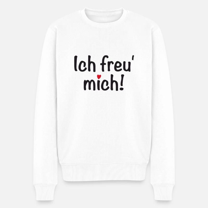 Ich freu' mich! - Männer Premium Bio Pullover - Weiß