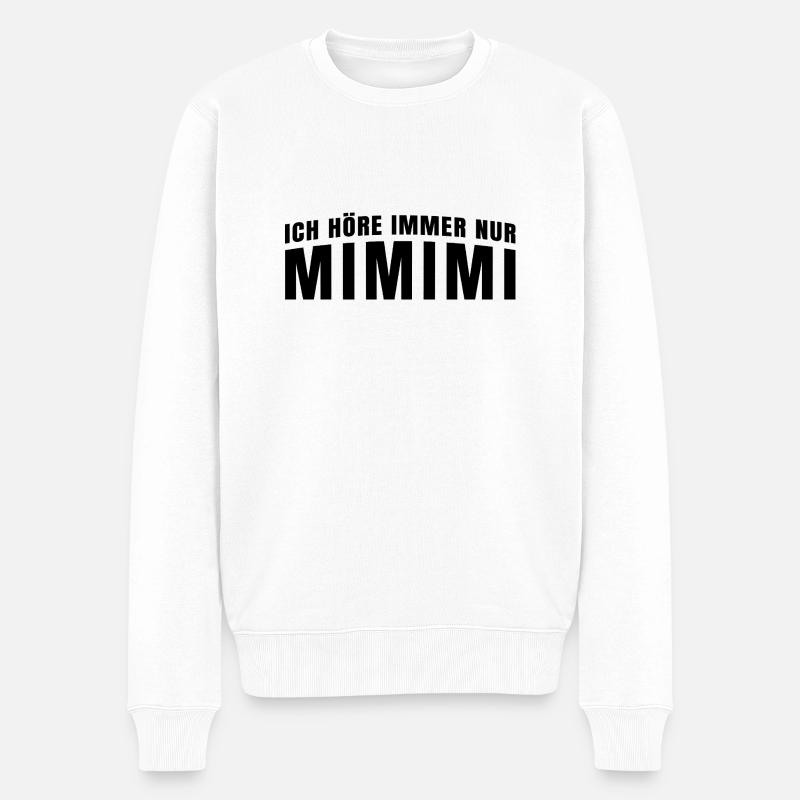Ich Höre Immer Nur Mimimi - Pull Premium bio Homme - blanc