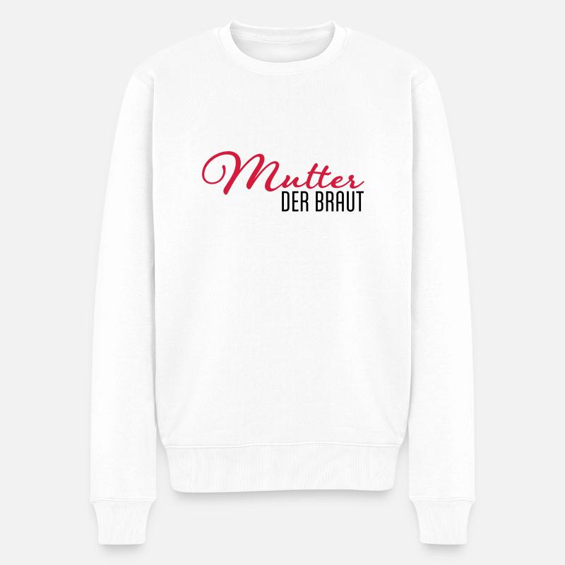 mutter der braut - Männer Premium Bio Pullover - Weiß