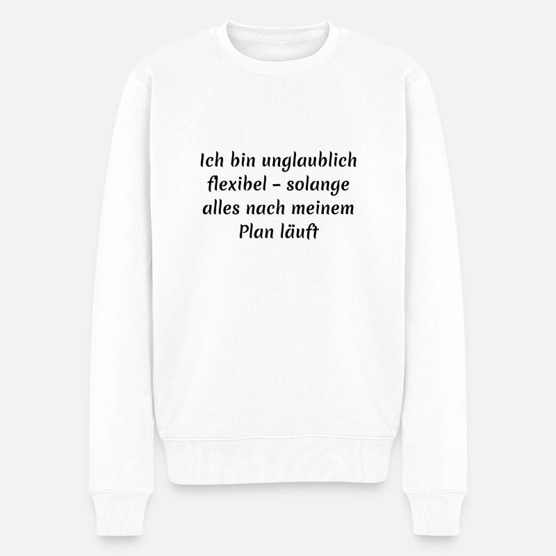 Selbstironische Sprüche - Männer Premium Bio Pullover - Weiß