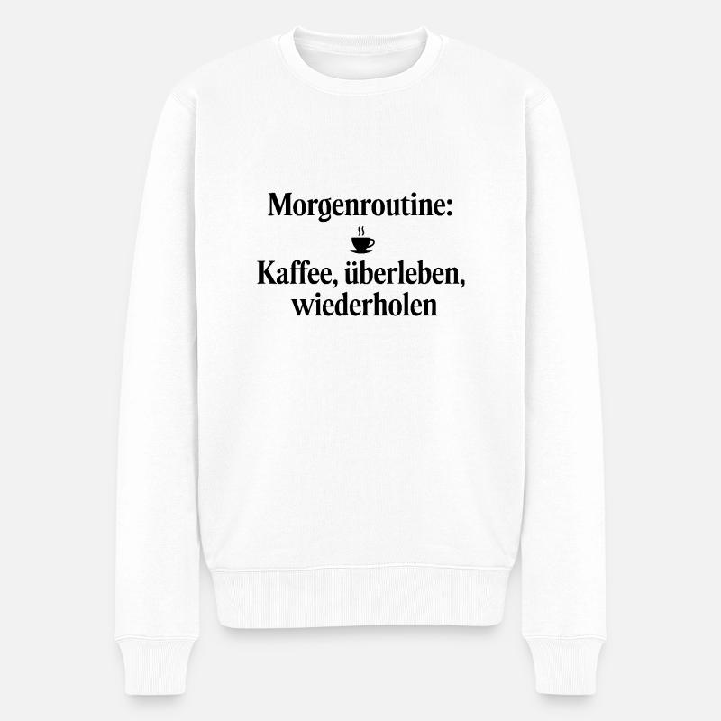 Morgenroutine Kaffee - Männer Premium Bio Pullover - Weiß