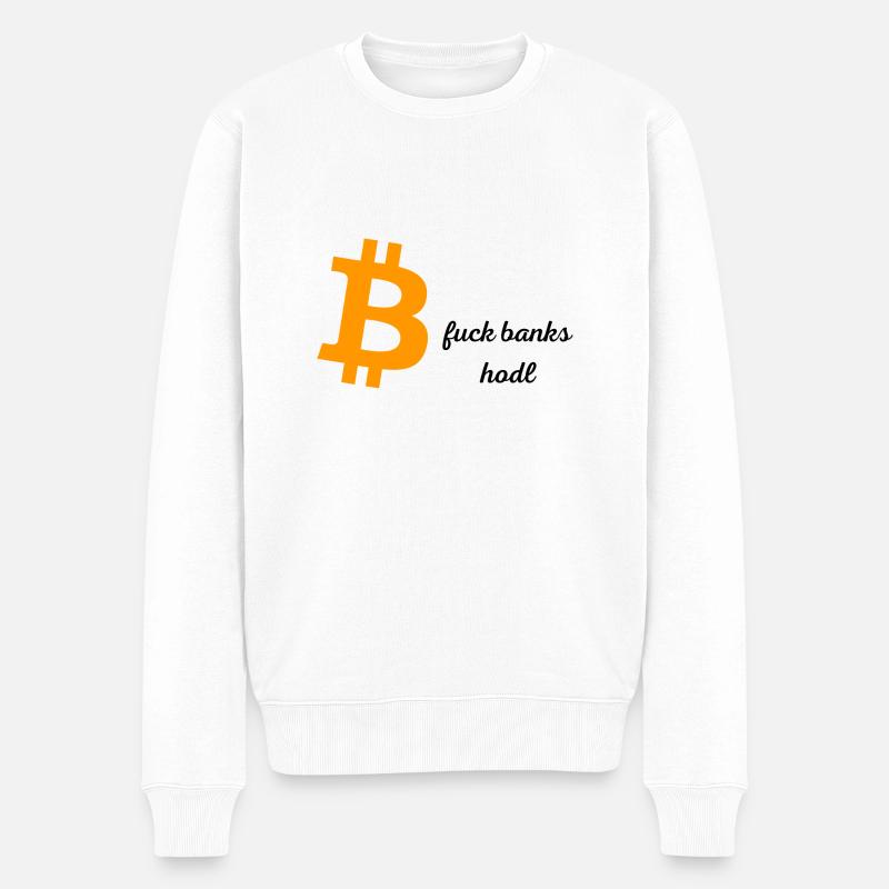 BTC fuck banks - Männer Premium Bio Pullover - Weiß