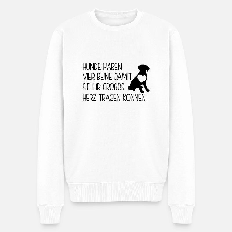 hundesprüche - hunde haben vier beine - Männer Premium Bio Pullover - Weiß