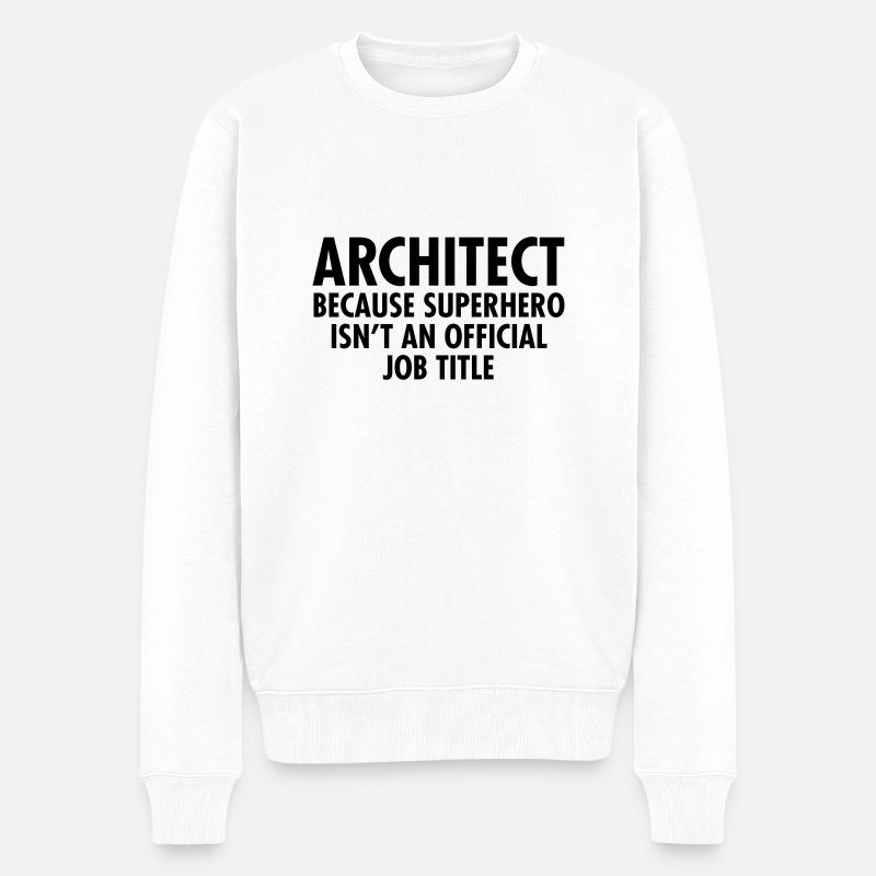 Architect - Superhero - Männer Premium Bio Pullover - Weiß