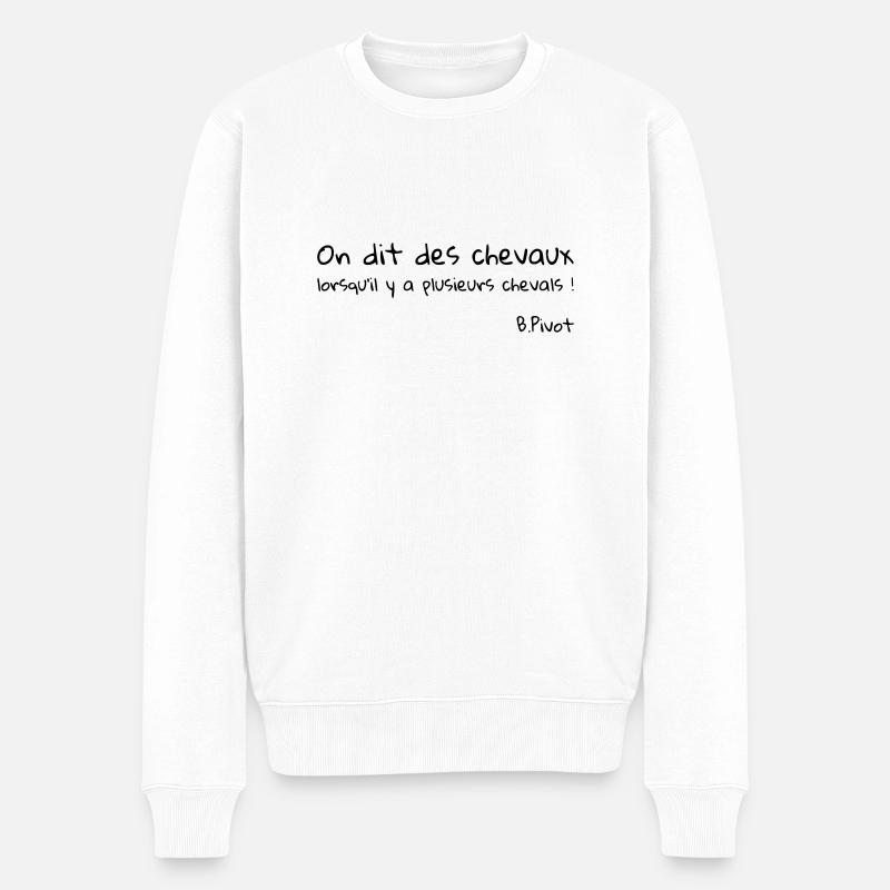 On dit des chevaux ! - Pull Premium bio Homme - blanc