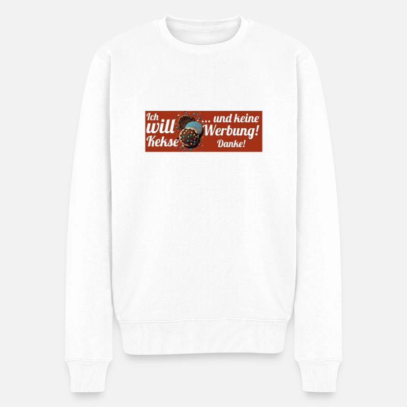 Ich will Kekse und keine Werbung! Keine Werbung! - Männer Premium Bio Pullover - Weiß