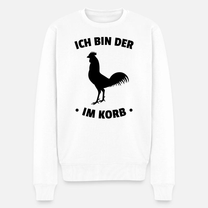 Ich Bin Der Hahn Im Korb - Bauernhof Landwirt - Männer Premium Bio Pullover - Weiß