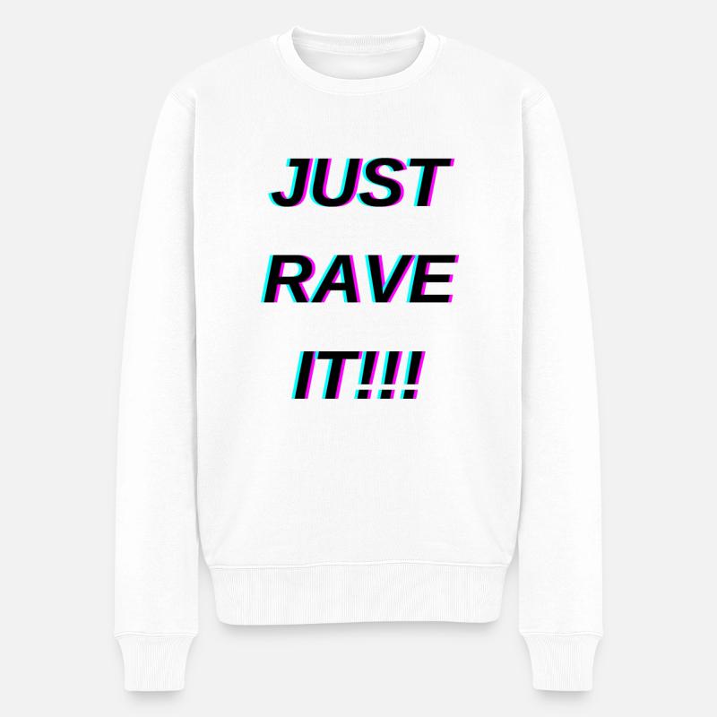 Just Rave it Dark - Männer Premium Bio Pullover - Weiß