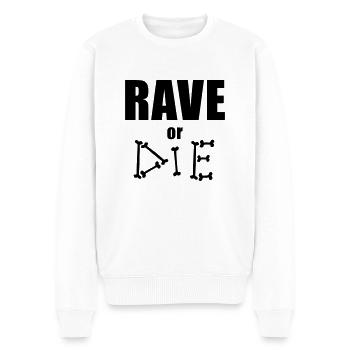 Rave or Die - Lettrage osseux Marquage Musique - Pull Premium bio Homme - blanc - Devant - Thijin (182cm)