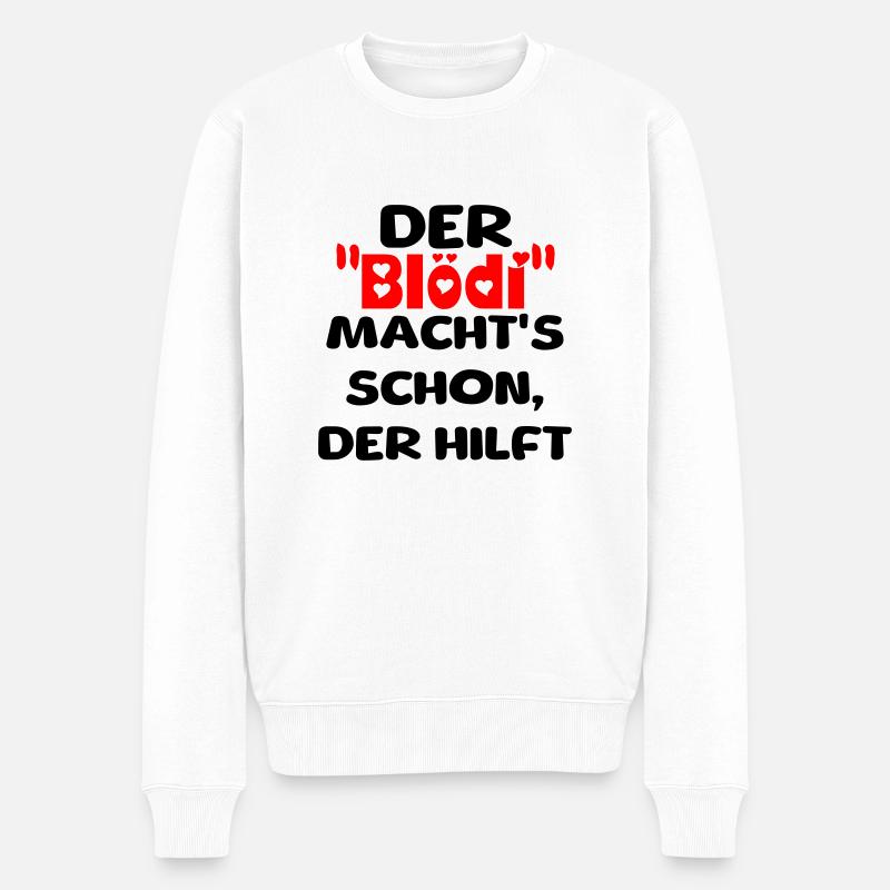 der Blödi - Männer Premium Bio Pullover - Weiß