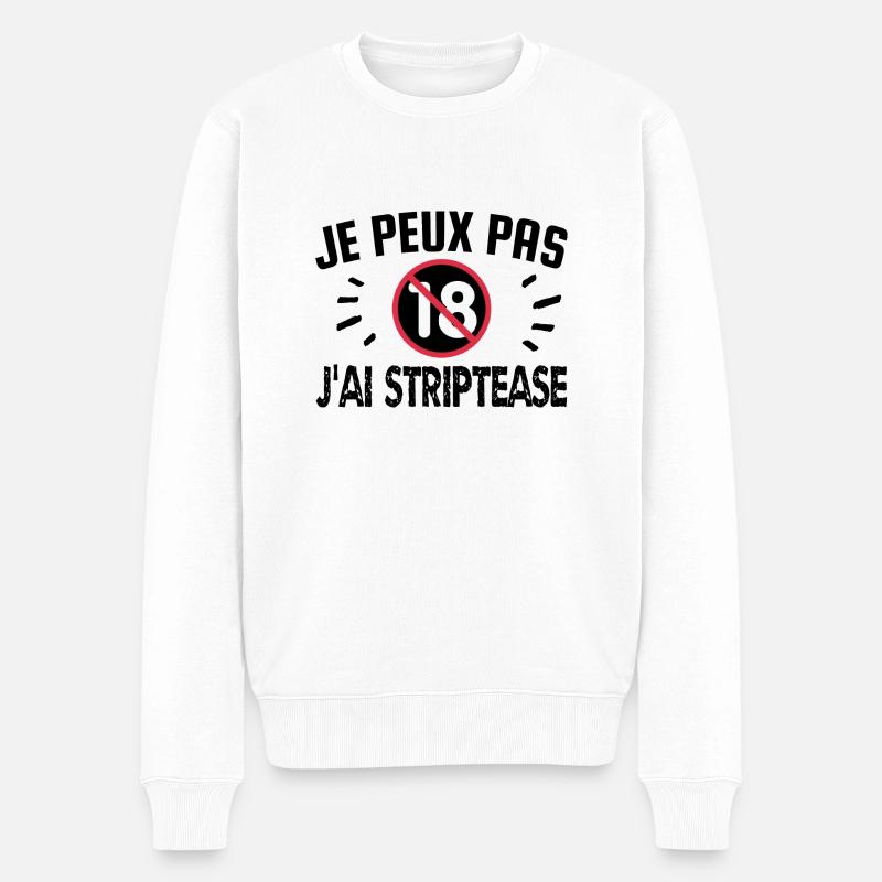 je peux pas j'ai striptease - Pull Premium bio Homme - blanc