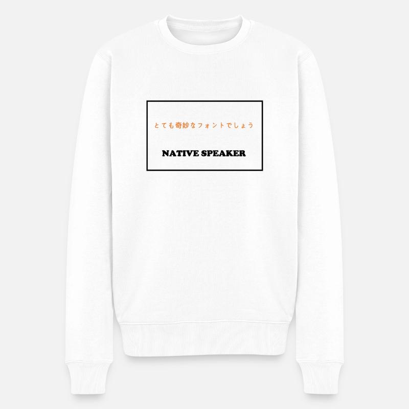 Native Speaker, japanisch - Männer Premium Bio Pullover - Weiß