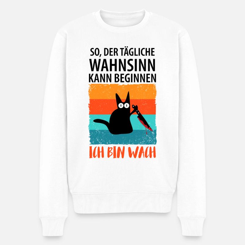 So, der tägliche Wahnsinn kann beginnen - Männer Premium Bio Pullover - Weiß