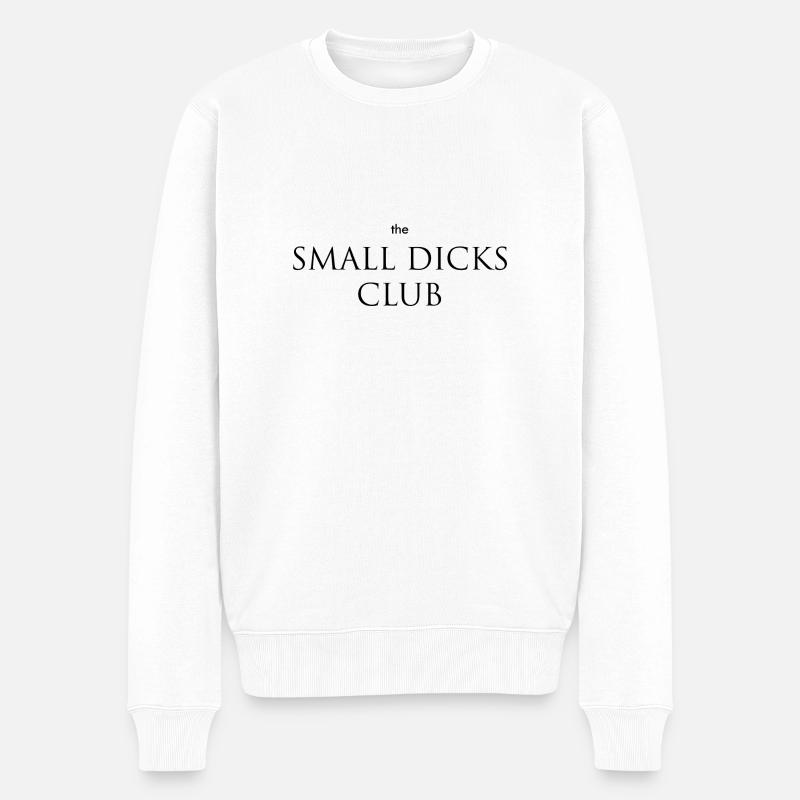 Small Dicks Club - Männer Premium Bio Pullover - Weiß