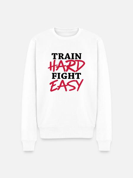Train hard - Fight easy - Pull Premium bio Homme - blanc