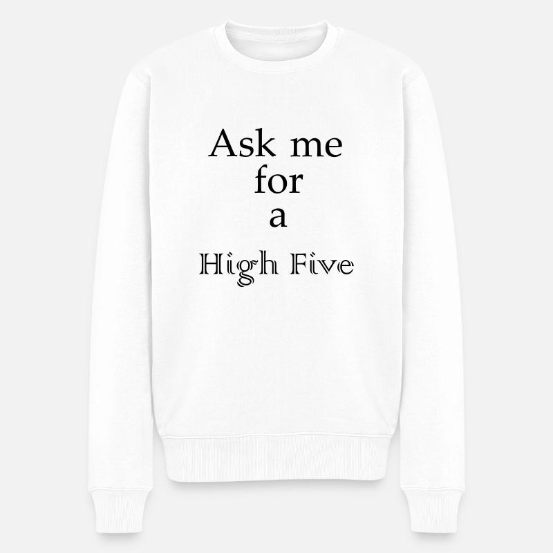 High Five - Schriftzug - Männer Premium Bio Pullover - Weiß