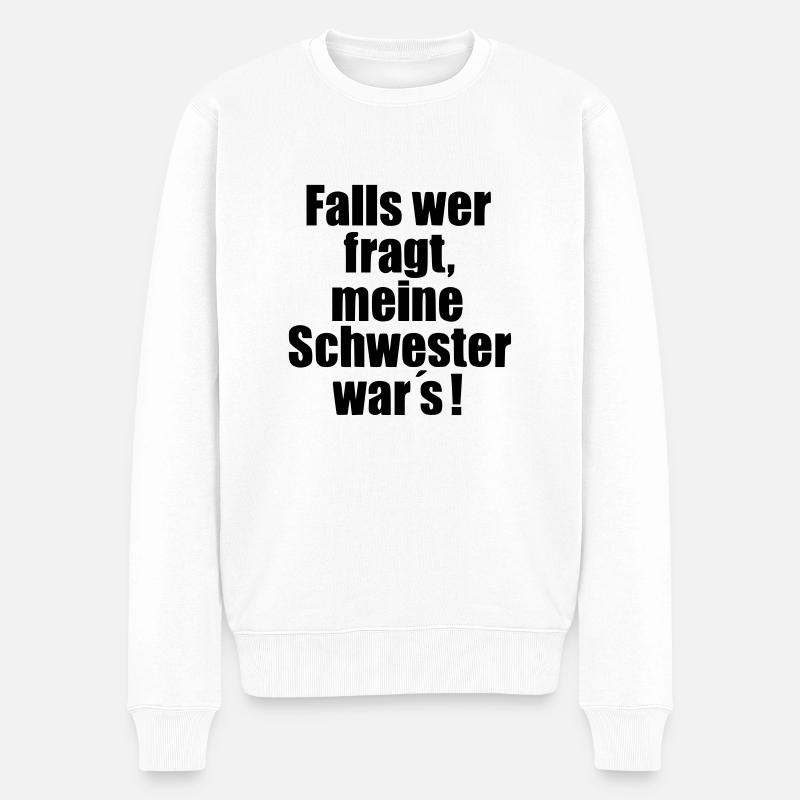 Meine Schwester wars Geschenk Geschwister Baby - Männer Premium Bio Pullover - Weiß