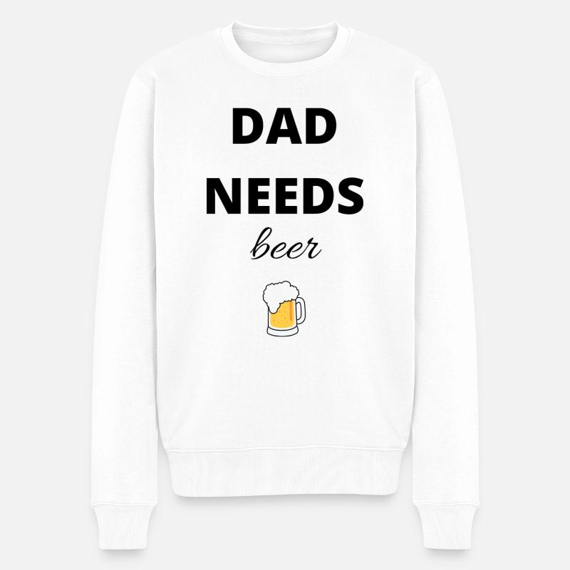 DadNeedsBeer - Männer Premium Bio Pullover - Weiß