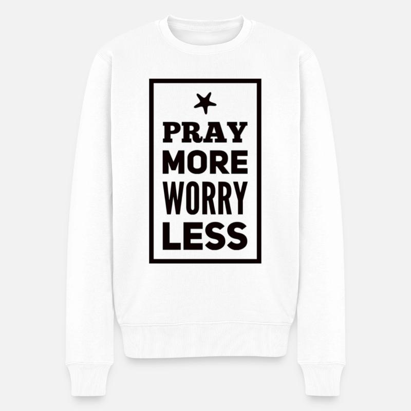 Priez plus d’inquiétude moins - Pull Premium bio Homme - blanc