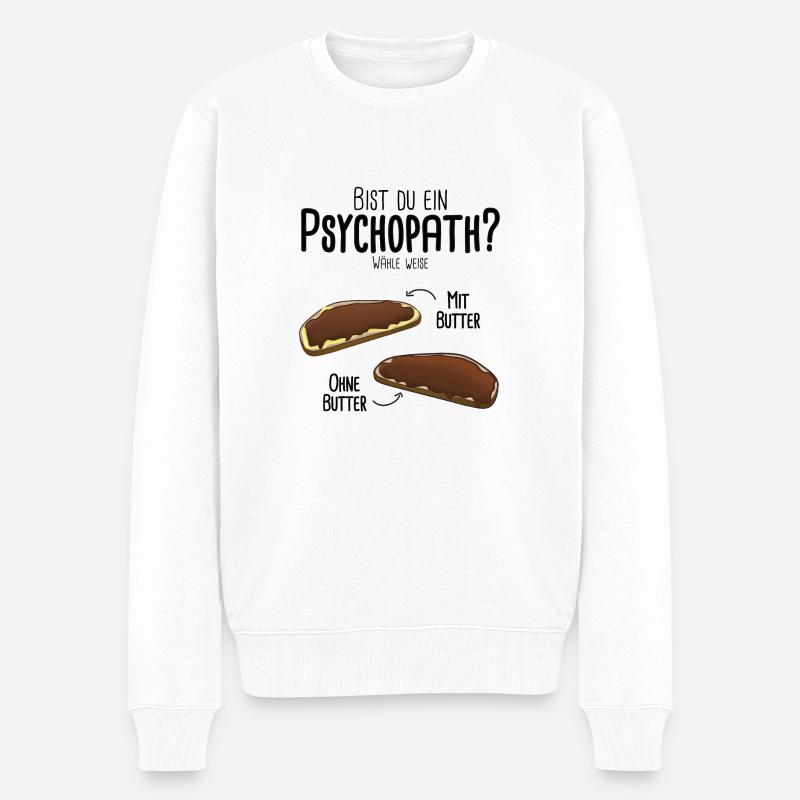 Schokocreme mit Butter oder ohne - Psychotest - Männer Premium Bio Pullover - Weiß