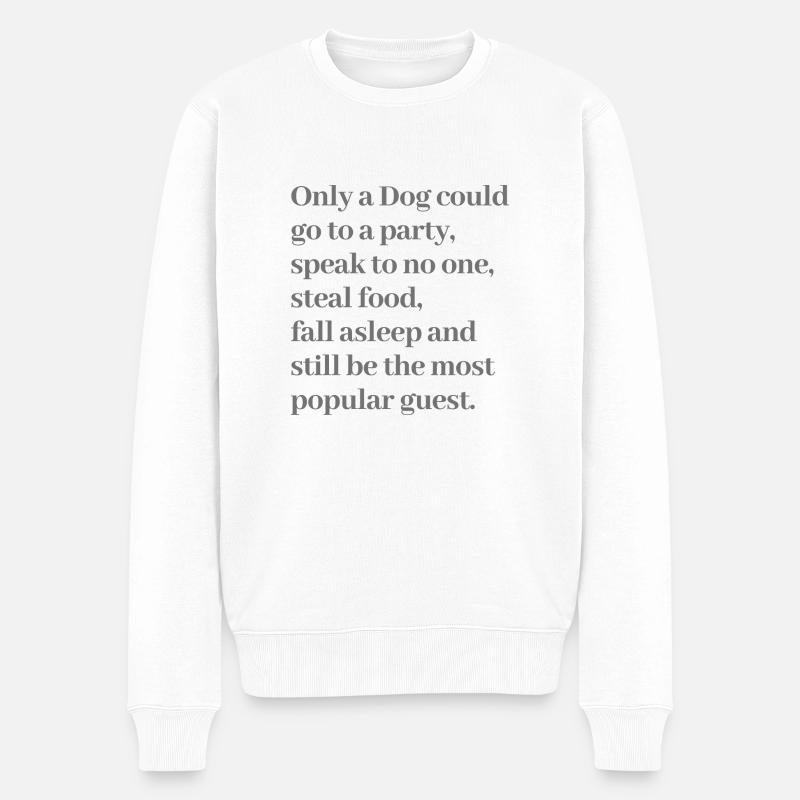 Drôle de citation de chien - Pull Premium bio Homme - blanc