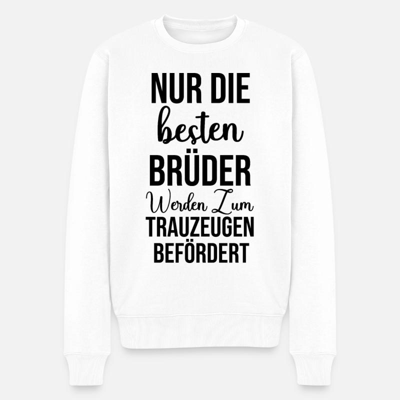 Trauzeuge Besten Bruder Brüder Spruch Geschenk - Männer Premium Bio Pullover - Weiß