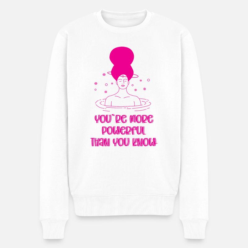 You`re more powerful than you know - Männer Premium Bio Pullover - Weiß