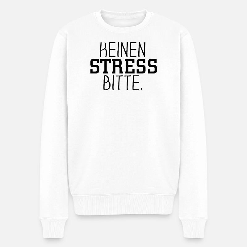 Keinen Stress bitte - Männer Premium Bio Pullover - Weiß