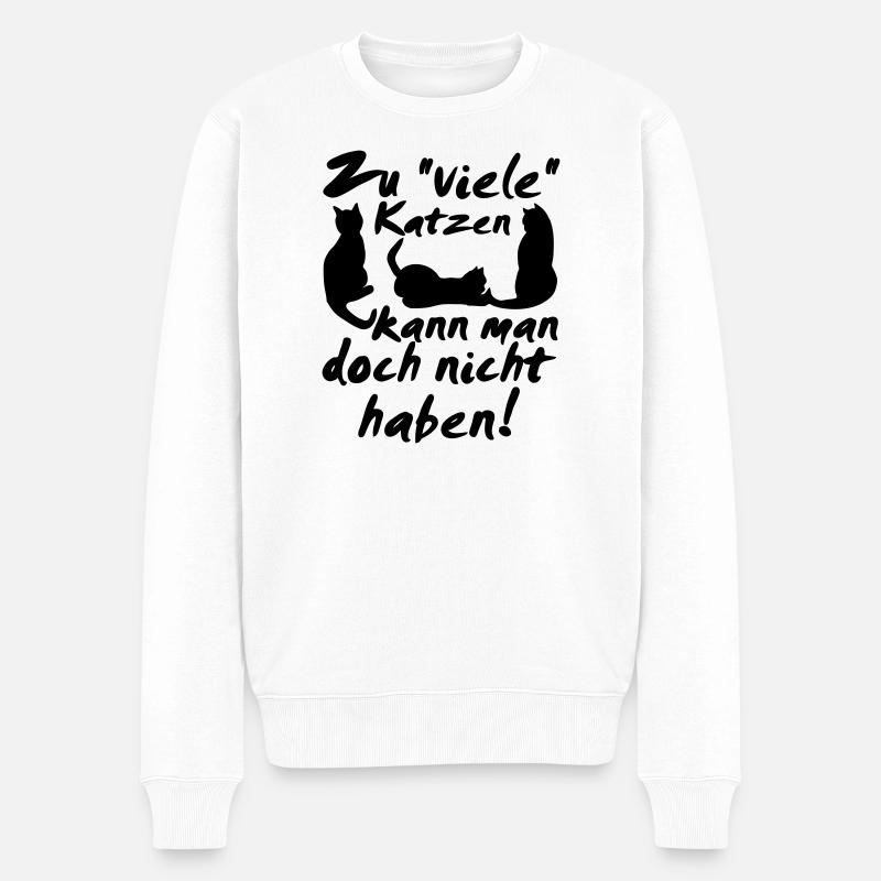 Katzen Spruch Katze Tier Haustier Geschenk lustig - Männer Premium Bio Pullover - Weiß