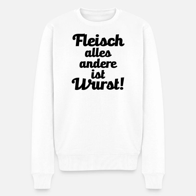 Fleisch. alles andere ist Wurst! - Männer Premium Bio Pullover - Weiß