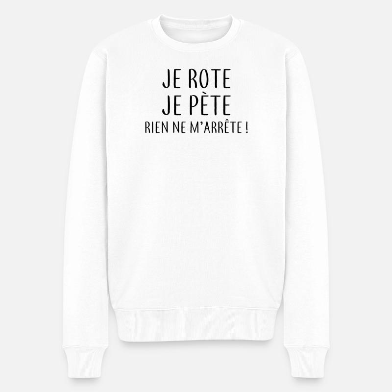 Je rote je pète - Pull Premium bio Homme - blanc