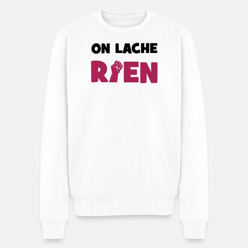 On lâche rien ! - Pull Premium bio Homme - blanc
