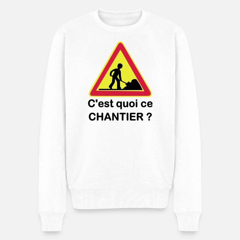 C'est quoi ce chantier ? - Pull Premium bio Homme - blanc