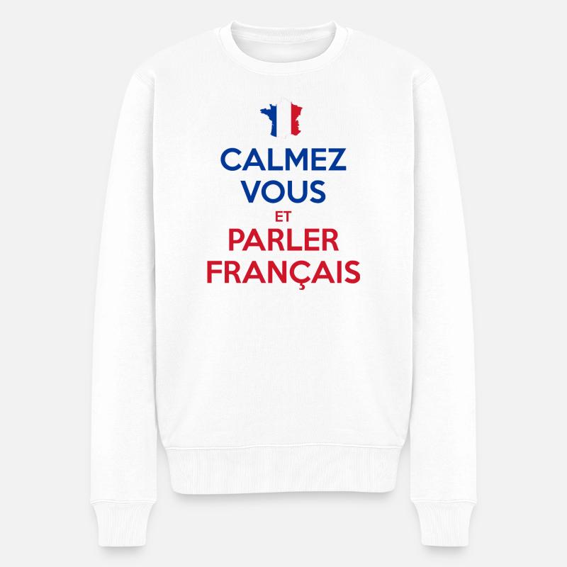 Calmez Vous et Parler Français - Pull Premium bio Homme - blanc
