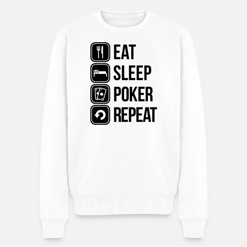 eat sleep poker repeat - Männer Premium Bio Pullover - Weiß